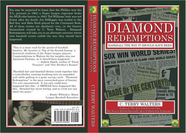 Diamond Redemptions: Baseball The Way It Should Have Been