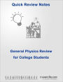 General Physics Review for College Students