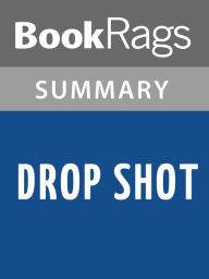 Title: Drop Shot by Harlan Coben l Summary & Study Guide, Author: BookRags