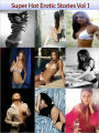 Super Hot Erotic Sex Stories Vol 1