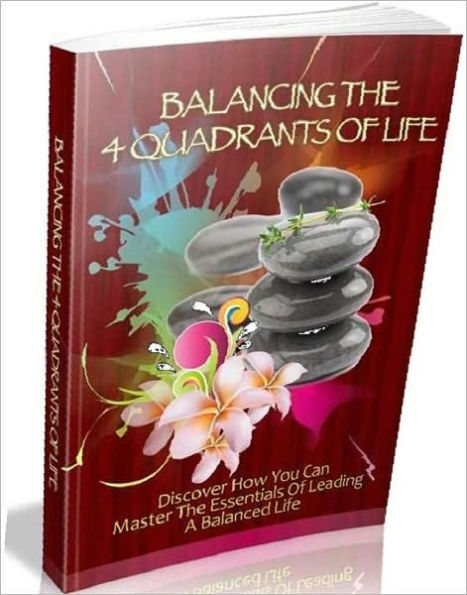 Balancing The 4 Quadrants Of Life - Self Esteem Study Guide eBook ...