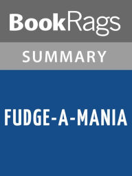 Title: Fudge-a-Mania by Judy Blume l Summary & Study Guide, Author: BookRags