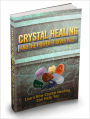 Crystal Healing And The Power It Gives Learn How Crystal Healing Can Help You Rejuvate Your Mind And Heal The Body!
