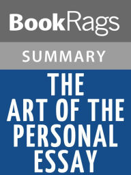 the art of the personal essay edited by phillip lopate Genre, fictional prose, essay, poetry, literary criticism notable works, being with children relatives, leonard lopate (brother) phillip lopate (born 1943) is an american film critic, essayist, fiction writer, poet, and teacher the art of the personal essay (doubleday-anchor, 1994) writing new york (the library of america,. the art of the personal essay edited by phillip lopate Genre, fictional prose, essay, poetry, literary criticism notable works, being with children relatives, leonard lopate (brother) phillip lopate (born 1943) is an american film critic, essayist, fiction writer, poet, and teacher the art of the personal essay (doubleday-anchor, 1994) writing new york (the library of america,.