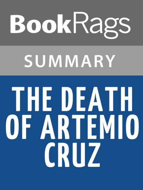 The Death Of Artemio Cruz By Carlos Fuentes Summary Study Guide By Bookrags Nook Book Ebook Barnes Noble