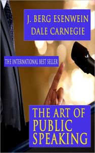 Title: The Art Of Public Speaking, Author: Dale Carnegie