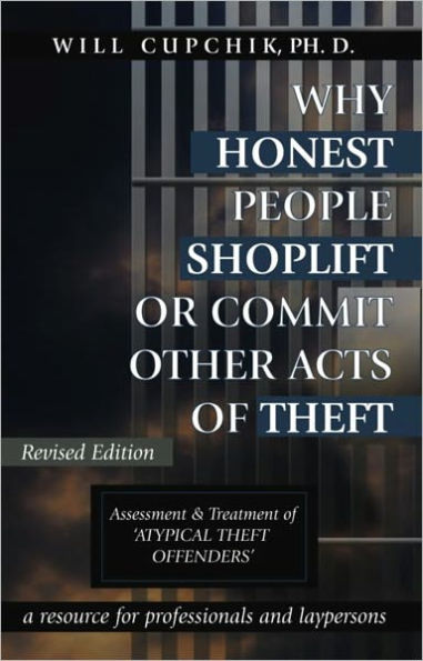 Why Honest People Shoplift or Commit Other Acts of Theft