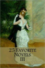 25 Favorite Novels III (Les Miserables, Anna Karenina, Frankenstein, Dracula, Adventures of Tom Sawyer & Huckleberry Finn, Moll Flanders, Madame Bovary, Christmas Carol, Nostromo, Voyage Out, Journey to Center of Earth, War of Worlds, Time Machine, +)