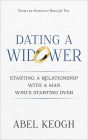 Dating a Widower: Starting a Relationship with a Man Who's Starting Over