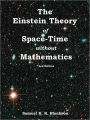 The Einstein Theory of Space-Time without Mathematics