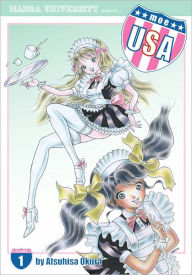 Title: Moe USA Vol. 1: Maid in Japan, Author: Atsuhisa Okura