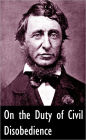 Duty of Civil Disobedience by Henry David Thoreau (Exclusive Verison) - (Bentley Loft Classics book #25)
