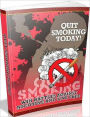 Quit Smoking Today - Win Battles Against Nicotine and Live Free