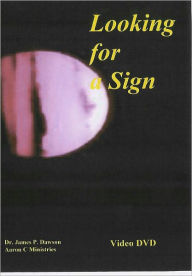 Title: Looking for a Sign of the End, Author: James Phillip Dawson