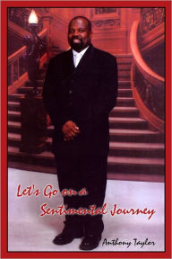 Let's Go on a Sentimental Journey
