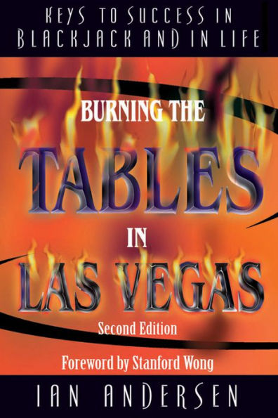 Burning the Tables in Las Vegas: Keys to Success in Blackjack and in Life