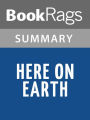 Here on Earth by Alice Hoffman l Summary & Study Guide