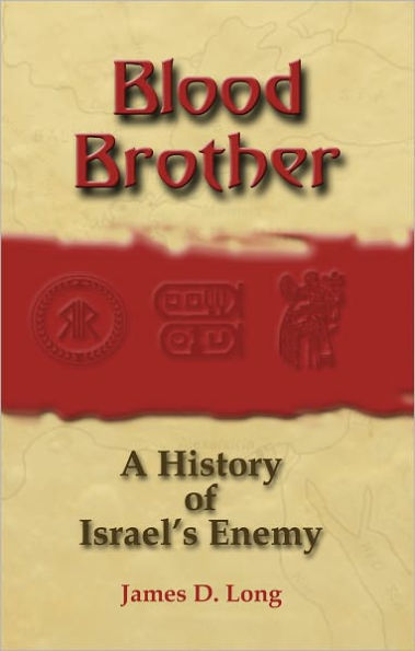 Blood Brother: A History of Israel's Enemy