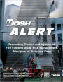 NIOSH Alert: Preventing Deaths and Injuries of Fire Fighters using Risk Management Principles at Structure Fire