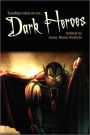 Dark Heroes