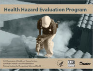 NIOSH Health Hazard Evaluation Program