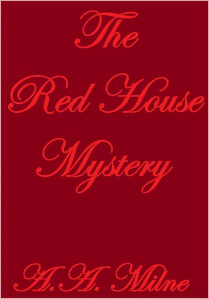 THE RED HOUSE MYSTERY