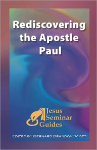 Rediscovering the Apostle Paul