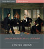 Official Records of the Union and Confederate Armies: Abraham Lincoln's Letter to General Joe Hooker (Illustrated)