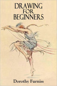 Title: DRAWING FOR BEGINNERS (Illustrated), Author: Dorothy Furniss