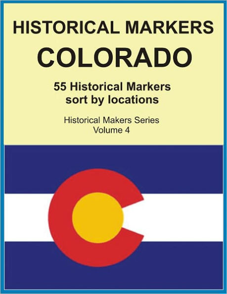 Historical Markers COLORADO