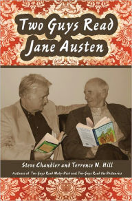 Title: Two Guys Read Jane Austen, Author: Steve Chandler