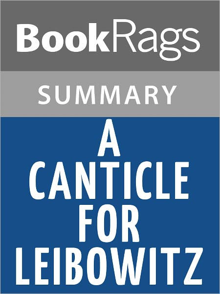 an analysis of the book a canticle for leibowitz by walter miller Download and keep this book for free with a 30 day publisher's summary walter miller's canticle for leibowitz stands as tall as anything produced by arthur c. an analysis of the book a canticle for leibowitz by walter miller Download and keep this book for free with a 30 day publisher's summary walter miller's canticle for leibowitz stands as tall as anything produced by arthur c.