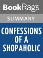 Confessions of a Shopaholic by Madeleine Wickham l Summary & Study Guide