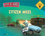 Auto-B-Good - Citizen Miles: A Lesson in Citizenship