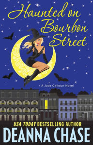 Haunted on Bourbon Street, A Paranormal Romance (Jade Calhoun Series: Book 1)