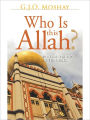 Who Is this Allah?