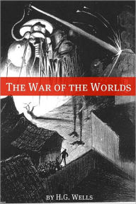 Title: The War of the Worlds (Includes biography about the life and times of H.G. Wells), Author: H. G. Wells