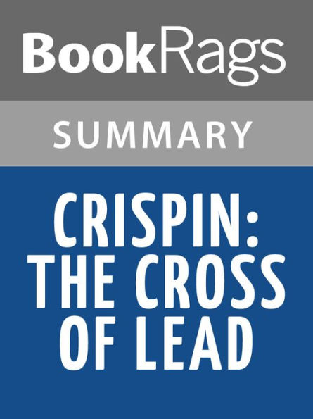 Crispin: The Cross of Lead by Avi l Summary & Study Guide