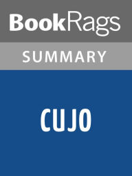 Title: Cujo by Stephen King l Summary & Study Guide, Author: BookRags