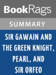 Title: Sir Gawain and the Green Knight, Pearl, and Sir Orfeo by J. R. R. Tolkien Summary & Study Guide, Author: BookRags
