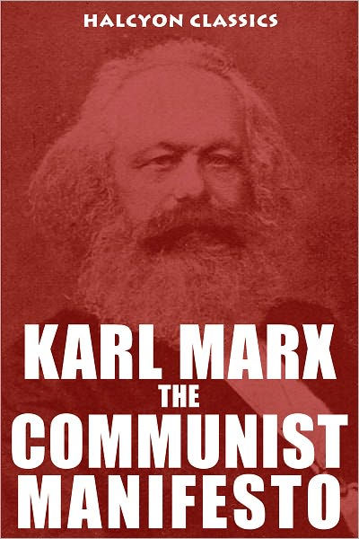 The Communist Manifesto And Other Works By Karl Marx By Karl Marx ...