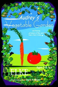 Audrey's Vegetable Garden