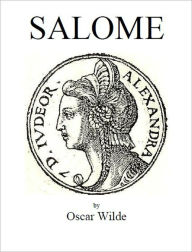 Title: Salome [Illustrated], Author: Oscar Wilde