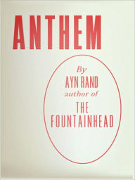 Title: Anthem: A Science Fiction Classic By Ayn Rand!, Author: Ayn Rand