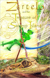 Title: Zertelo and the Treasure of Swamp Island, Author: D. S. Arnauld