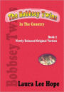 The Bobbsey Twins In the Country Book 2 Newly Released Original Version