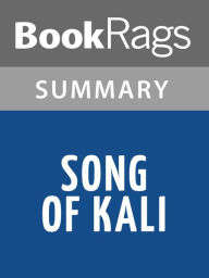 Title: Song of Kali by Dan Simmons Summary & Study Guide, Author: BookRags