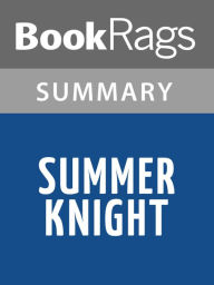 Title: Summer Knight by Jim Butcher Summary & Study Guide, Author: BooKRags