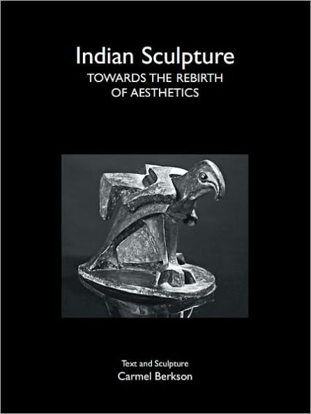 Indian Sculpture Towards The Rebirth Of Aesthetics