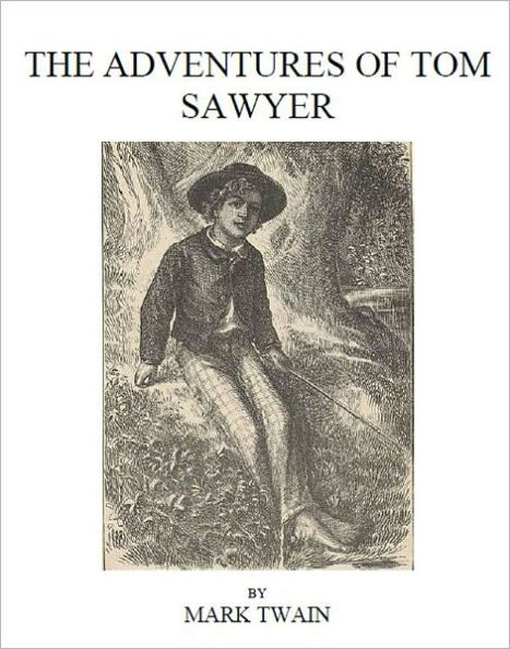 The Adventures of Tom Sawyer [Illustrated]